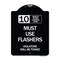 Signmission 10 Minute Active Loading Zone Must Use Flashers Violators Towed Alum Sign, 24" x 18", BW-1824-24646 A-DES-BW-1824-24646 - alternate 1